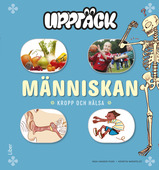Upptäck Människan Kropp och Hälsa Grundbok